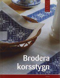 Omslagsbild: ISBN 9789150216349, Brodera korsstygn