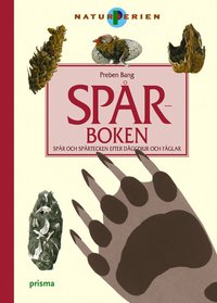 Biologi zoologi botanik Sp�rboken : Sp�r och sp�rtecken efter d�ggdjur och f�glar
