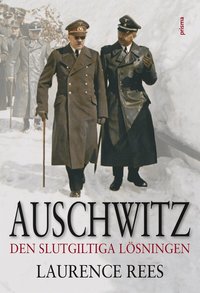 Omslagsbild: ISBN 9789151847535, Auschwitz : Den slutgiltiga l&ouml;sningen