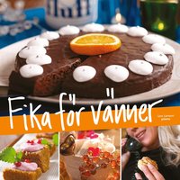 Omslagsbild: ISBN 9789151850566, Fika f&ouml;r v&auml;nner