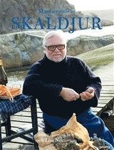 Omslagsbild: ISBN 9789151850573, Mannerstr&ouml;ms skaldjur
