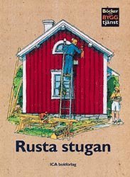 Omslagsbild: ISBN 9789153419594, Rusta Stugan