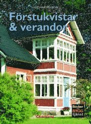 Omslagsbild: ISBN 9789153420149, F&ouml;rstukvistar o verandor
