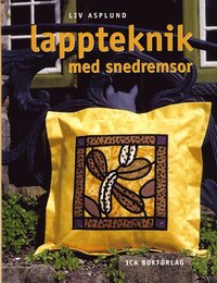 Omslagsbild: ISBN 9789153423034, Lappteknik Med Snedremsor