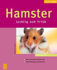 Omslagsbild: ISBN 9789153424826, Hamster : lycklig och frisk