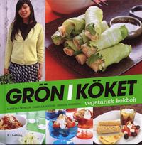 Omslagsbild: ISBN 9789153426264, Gr&ouml;n i k&ouml;ket : vegetarisk kokbok