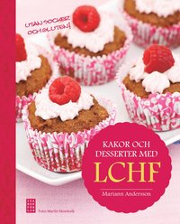 Kakor och desserter med LCHF (inbunden)