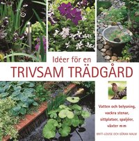 Omslagsbild: ISBN 9789155233167, Id�er f&ouml;r en trivsam tr&auml;dg&aring;rd