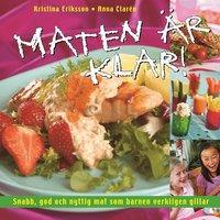 Maten &auml;r klar!