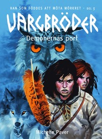Vargbrder - Demonernas port (inbunden)