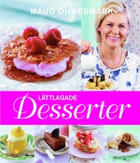 Lttlagade desserter (inbunden)