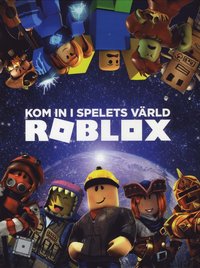 Bokomslag: Kom in i spelets värld - Roblox