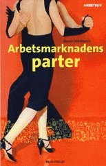 Omslagsbild: ISBN 9789157478887, Arbetsmarknadens parter