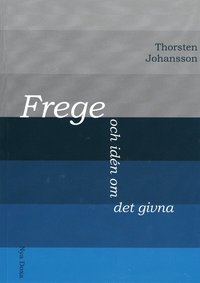 Filosofi Frege Och Id�n Om Det Givna