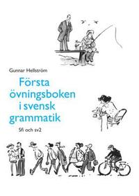 Omslagsbild: ISBN 9789162206475, F&ouml;rsta &ouml;vningsboken i svensk grammatik
