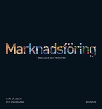 Omslagsbild: ISBN 9789162265786, Marknadsf&ouml;ring - modeller och principer
