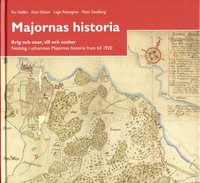 Majornas historia : krig och oxar, sill och socker