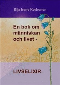 psykologi pedagogik En bok om m�nniskan och livet - livselixir