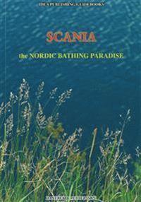 Scania : the Nordic Bathing Paradise (hftad)