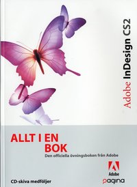Omslagsbild: ISBN 9789163608735, Allt i en bok Adobe Indesign CS2