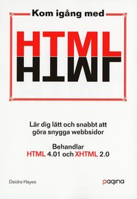 Omslagsbild: ISBN 9789163609084, Kom ig&aring;ng med HTML