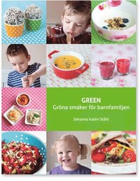 Green : grna smaker fr barnfamiljen (hftad)