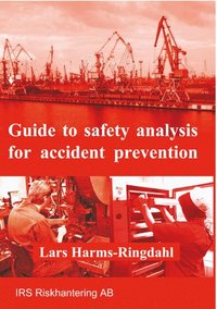 Guide to safety analysis for accident prevention (hftad)