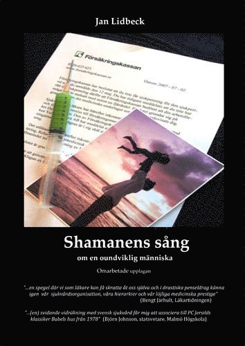 Shamanens sng : om en oundviklig mnniska (hftad)