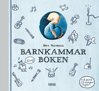 Den silvriga barnkammarboken (Musiktryck)