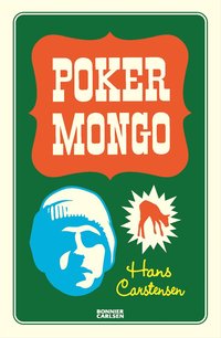 Omslagsbild: ISBN 9789163860997, Poker Mongo
