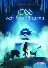 Odd och frostjttarna (inbunden)