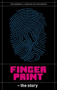 Fingerprint : the story (hftad)