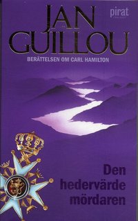 jan guillou Den hederv�rde m�rdaren