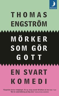 Omslagsbild: ISBN 9789170010903, Mörker som gör gott