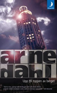 Upp till toppen av berget av Arne Dahl