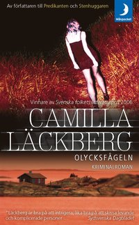 Omslagsbild: ISBN 9789170014864, Olycksfågeln