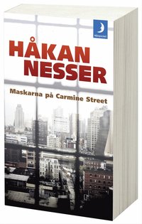 Bokomslag Maskarna på Carmine Street av Håkan Nesser