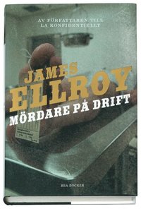 james ellroy M�rdare p� drift
