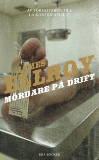 james ellroy M�rdare p� drift