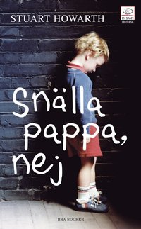 Omslagsbild: ISBN 9789170026393, Snälla pappa, nej