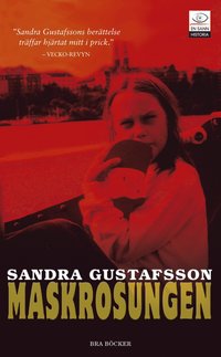 Omslagsbild: ISBN 9789170026478, Maskrosungen