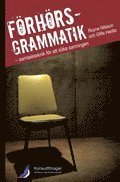 Omslagsbild: ISBN 9789170053610, F&ouml;rh&ouml;rsgrammatik : samtalsteknik f&ouml;r att s&ouml;ka sanningen