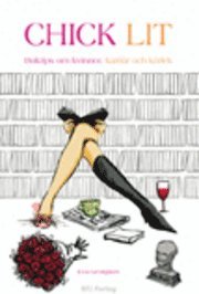 Chick lit : boktips om kvinnor, karrir och krlek (hftad)