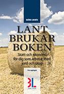 Lantbrukarboken : skatt och ekonomi fr dig som arbetar med skog och jord (hftad)