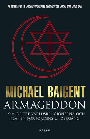 Armageddon : tre vrldsreligioner och deras domedagsprofetior (inbunden)