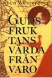 sven westerberg Guds fruktansv�rda fr�nvaro