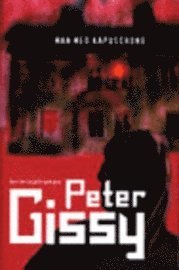 peter gissy Man med kapuschong