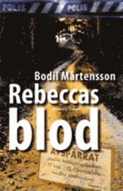 Omslagsbild: ISBN 9789170296437, Rebeccas blod