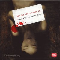 Omslagsbild: ISBN 9789170360671, L&aring;t den r&auml;tte komma in