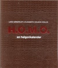 Omslagsbild: ISBN 9789170370328, H.O.M.O. : en helgonkalender